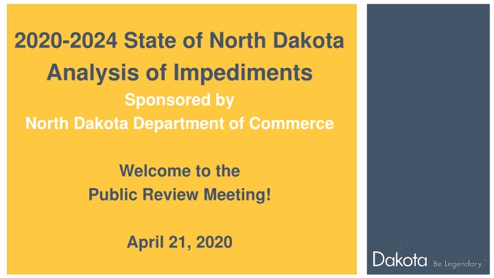Housing Landscape in North Dakota: Analysis and Demographics