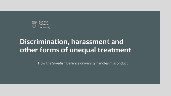 Addressing Misconduct and Discrimination at the Swedish Defence University