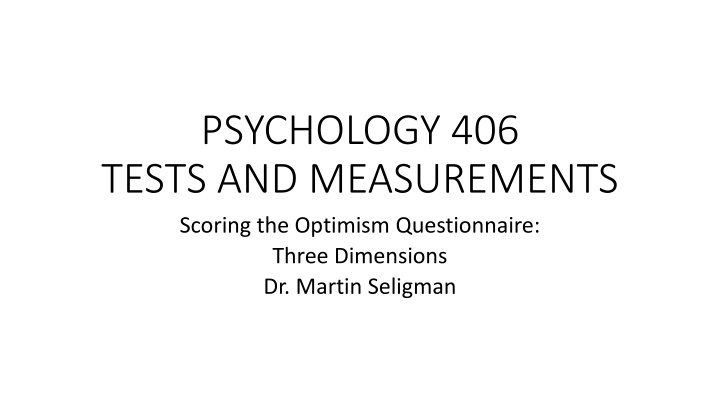 Scoring Optimism Questionnaire: Three Dimensions by Dr. Martin Seligman