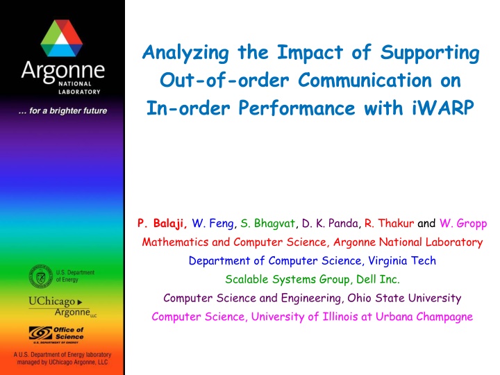 Impact of Supporting Out-of-order Communication on In-order Performance