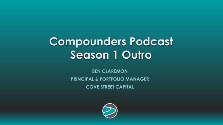 Cove Street Capital Podcast Season 1 Wrap-Up