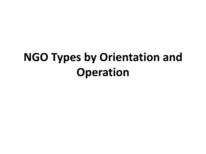 Different Types of NGOs by Orientation and Operation