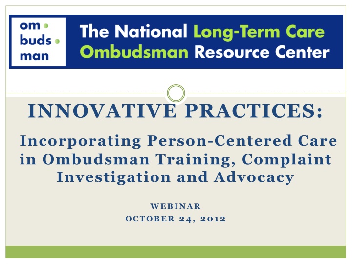 Innovative Practices in Ombudsman Training for Person-Centered Care