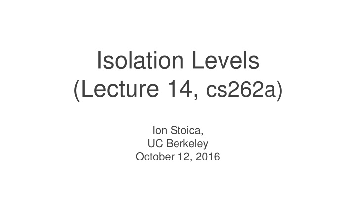 Isolation Levels in Database Management Systems