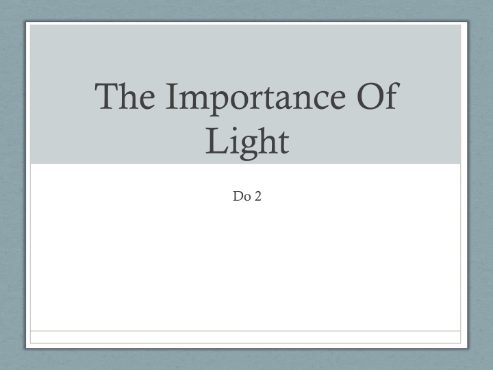 Investigating the Role of Light in Photosynthesis