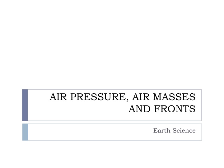 Air Pressure, Air Masses, and Fronts in Earth Science