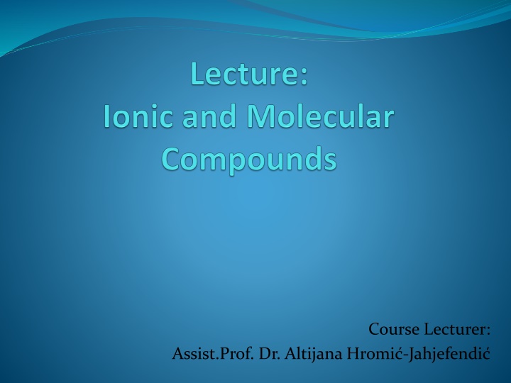 Ionic and Molecular Compounds in Chemistry