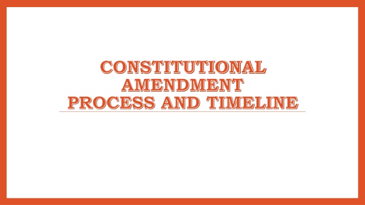 Constitutional Amendment Process and Timeline for Tribal Election