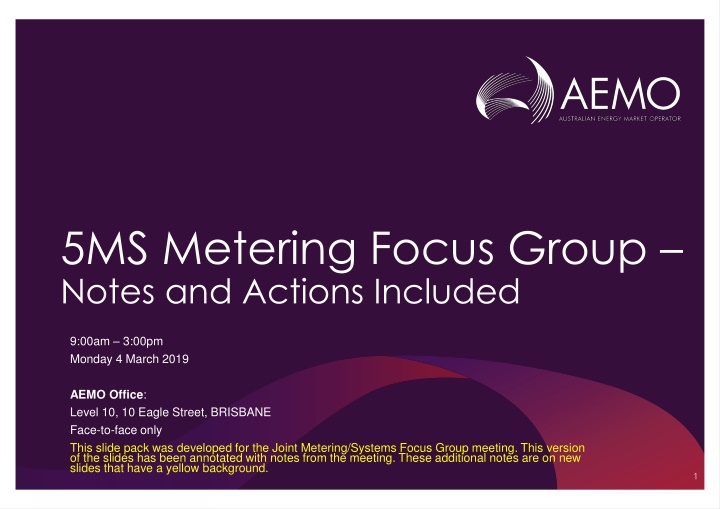 5MS Metering Focus Group - Meeting Notes and Actions, 4 March 2019