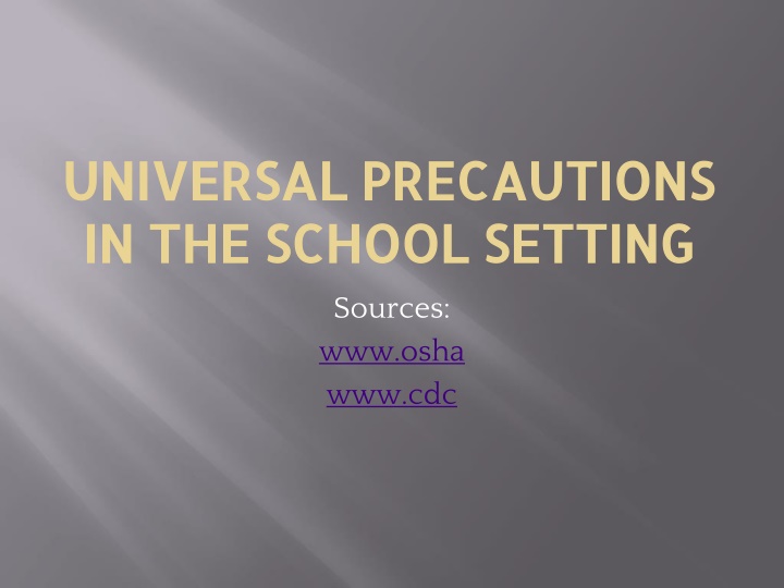 Importance of Universal Precautions in Schools
