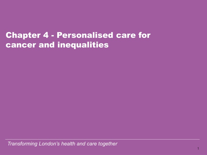 Addressing Inequalities in Personalised Cancer Care in London