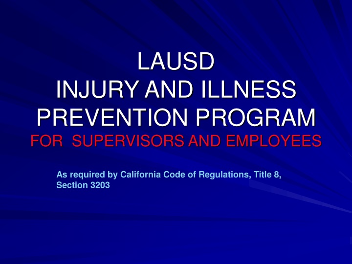 LAUSD Injury and Illness Prevention Program Overview