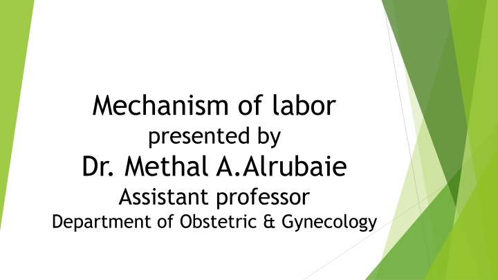 The Mechanism of Labor: Fetal Movements and Delivery Process