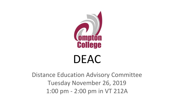 DEAC Distance Education Advisory Committee Meeting Overview