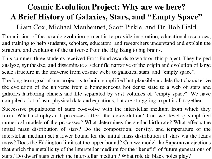 Unveiling the Cosmic Evolution: A Journey Through Galaxies, Stars, and Empty Space