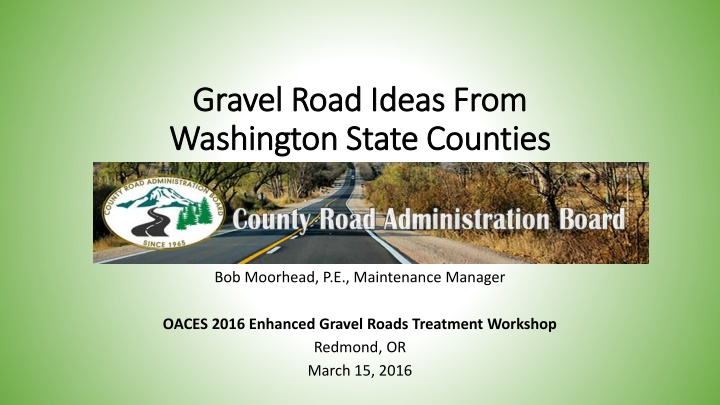 Innovations in Gravel Road Maintenance Across Washington State Counties