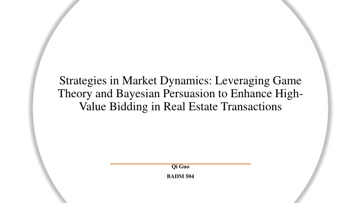 Enhancing Real Estate Bidding with Game Theory and Bayesian Persuasion