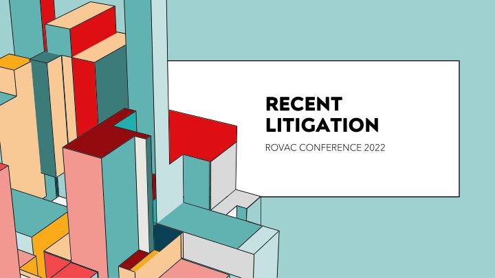 Recent Litigation Highlights from Rovac Conference 2022