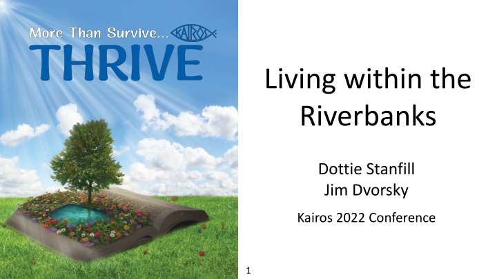 Kairos Riverbanks: Boundaries, Love, and Unity
