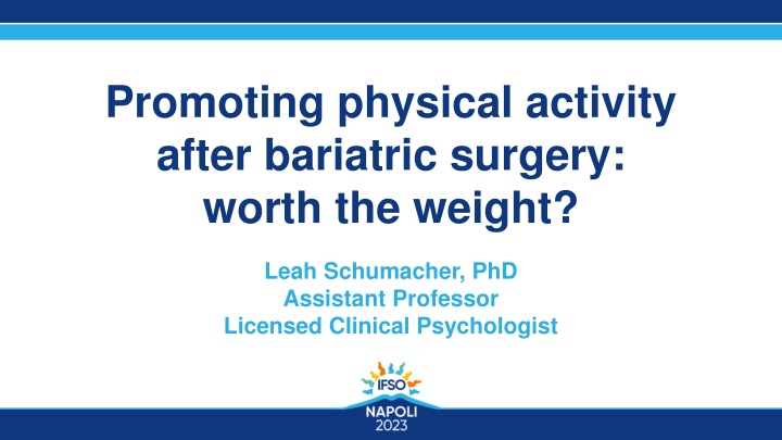 Physical Activity Benefits Post Bariatric Surgery