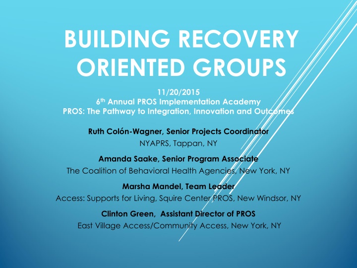 Building Recovery-Oriented Groups: Enhancing Support for Individuals with Psychotic Symptoms