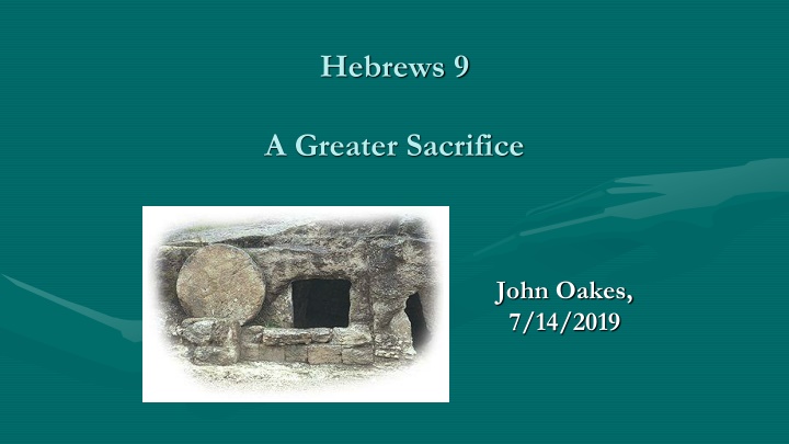 The Greatness of Jesus: A Study on Hebrews 9 and Sacrifices
