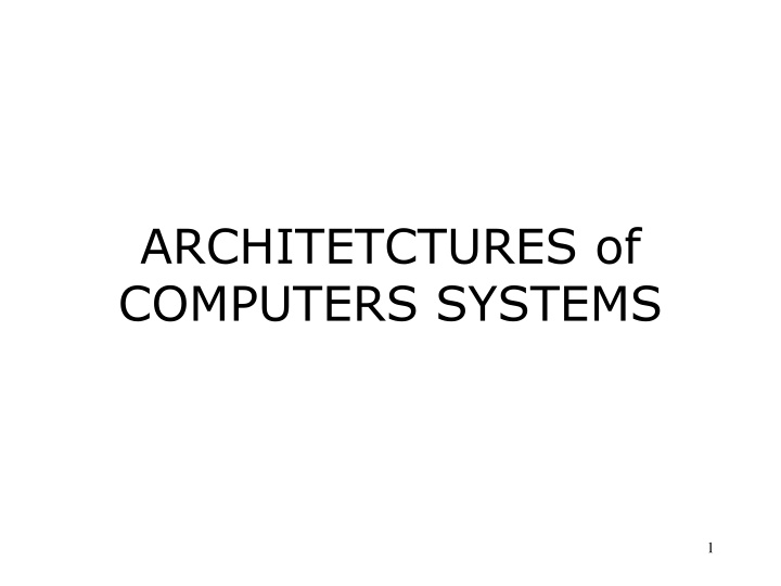 Computer Systems Architectures and Standards
