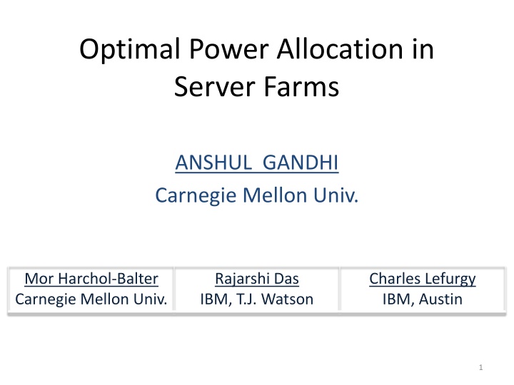 Optimal Power Allocation in Server Farms: A Study on Efficiency and Performance