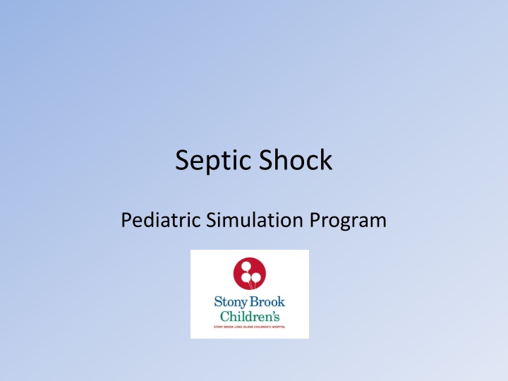 Management Strategies for Pediatric Septic Shock Simulation Program