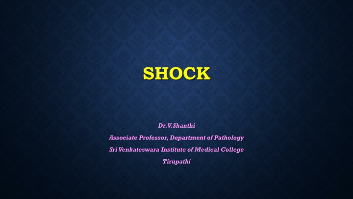 Shock: Types, Mechanisms, and Pathophysiology