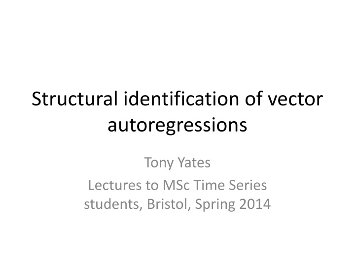 Structural Identification in Vector Autoregressions