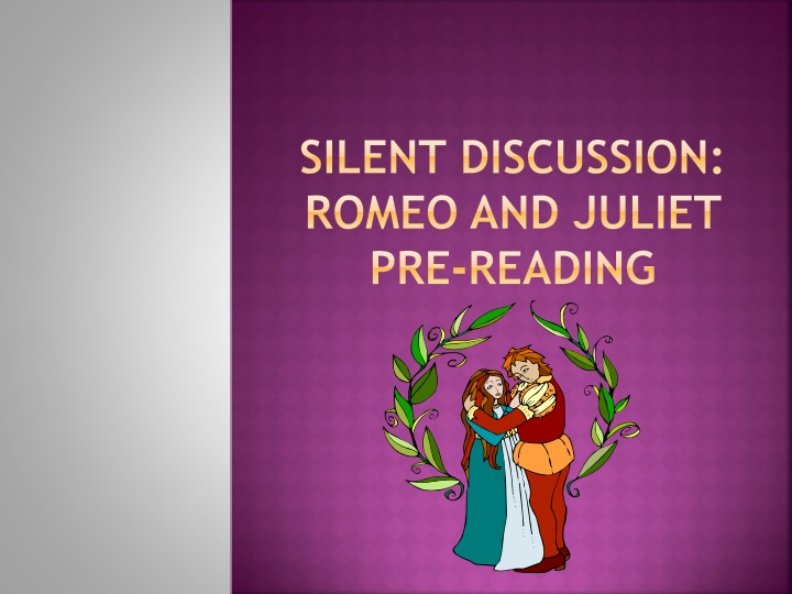 Silent Discussion on Themes of Love, Sacrifice, and Tragedy in Romeo and Juliet