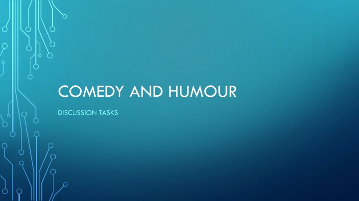 Comedy and Humour: A Fun Discussion Task