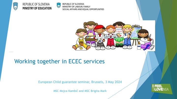 Overview of ECEC Services and Funding in Slovenia