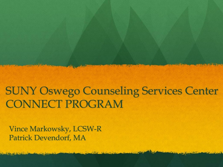 SUNY Oswego Counseling Services Center Connect Program Overview