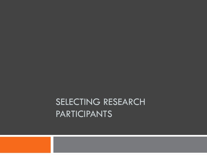 Participant Selection in Research