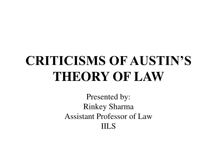 Criticisms of Austin's Theory of Law