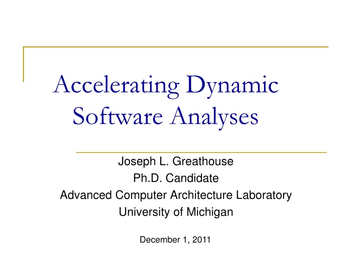 The Challenges of Dynamic Software Analysis
