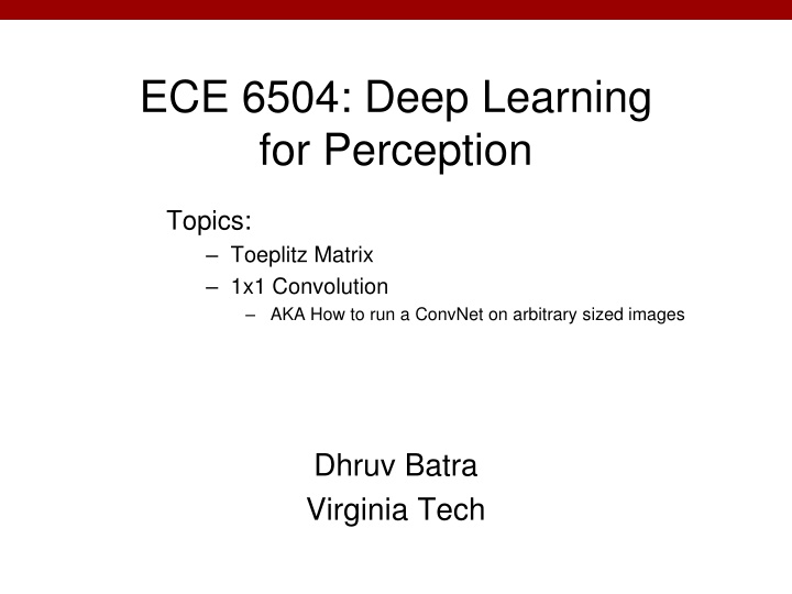 Toeplitz Matrix 1x1 Convolution in Deep Learning