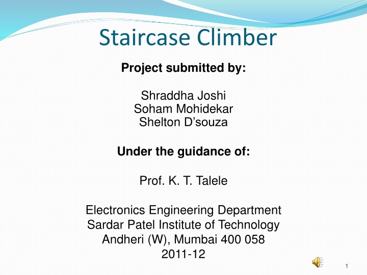 Innovative Staircase Climber Project for Assisting Elderly and Physically Challenged Individuals