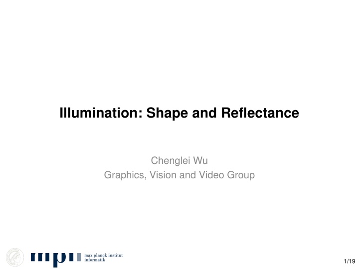 Advanced Techniques in Shape and Illumination Analysis