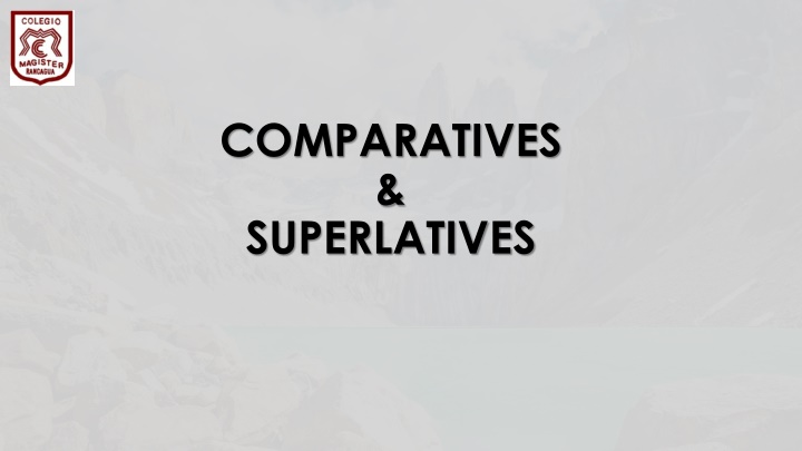 Comparatives and Superlatives in English
