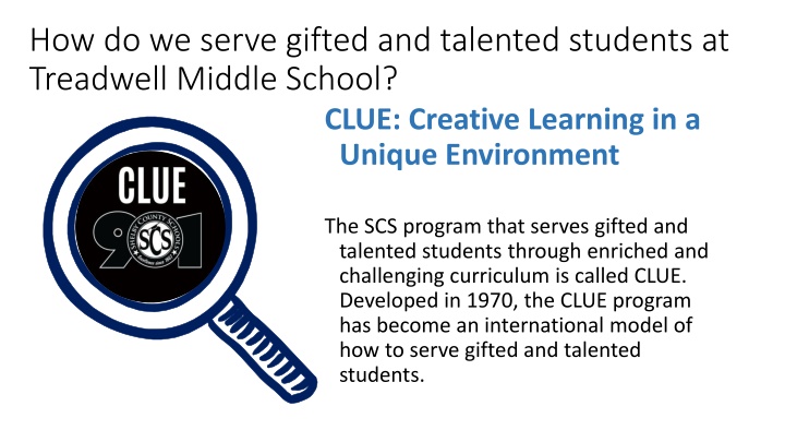 Tailored Services for Gifted Students at Treadwell Middle School