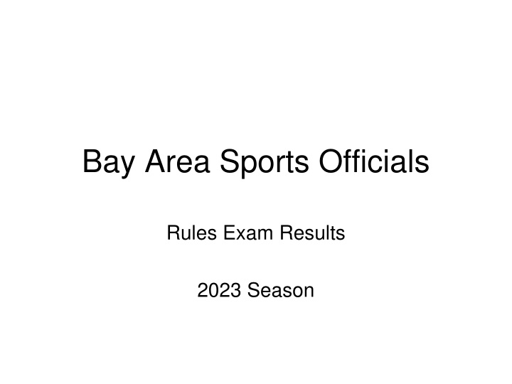 Bay Area Sports Officials Rules Exam Results for 2023 Season
