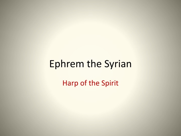Insights into Ephrem the Syrian: The Poet, Theologian, and Exegete