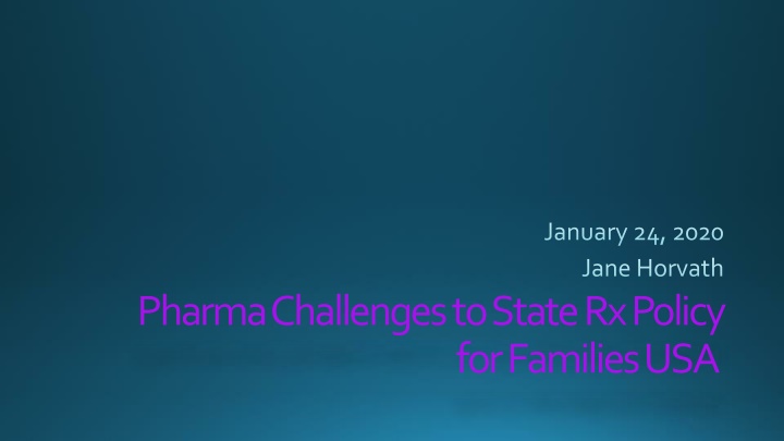 Pharma Challenges and Legal Implications in State Rx Policy