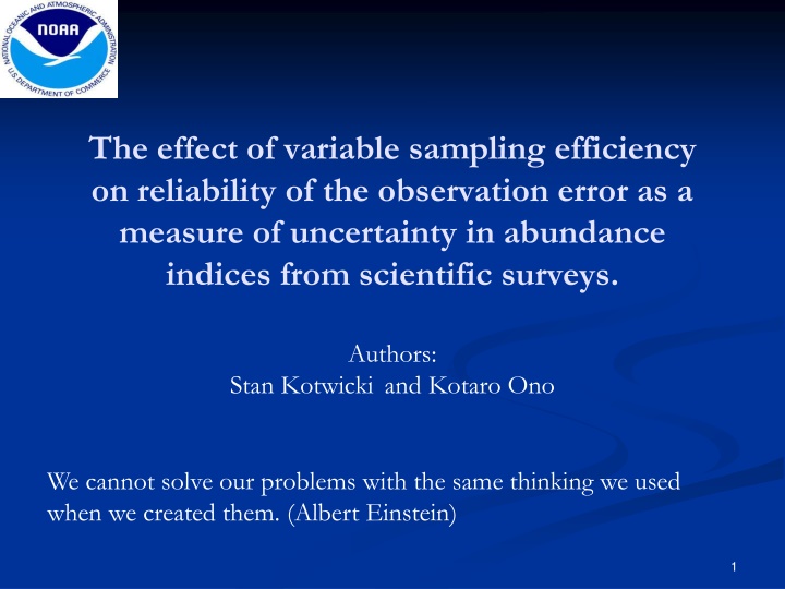Variable Sampling Efficiency in Scientific Surveys