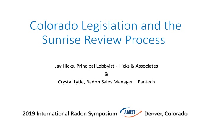 Colorado Legislation & Sunrise Review Process at 2019 International Radon Symposium