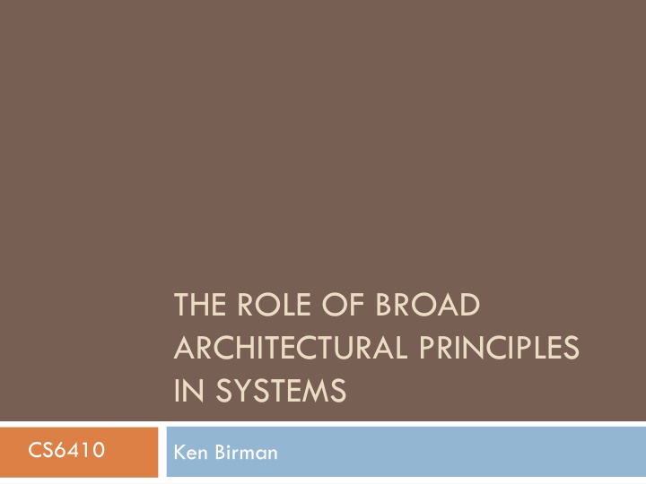 Broad Architectural Principles in System Design