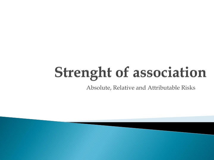 Risks and Associations in Statistical Analysis